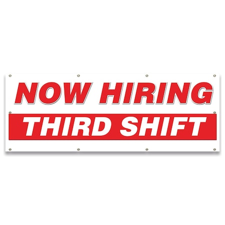 Signmission Now Hiring Third Shift Banner Apply Inside Accepting Application Single Sided B-96-30315